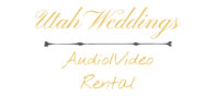 Utah Weddings Audio/Video Rental